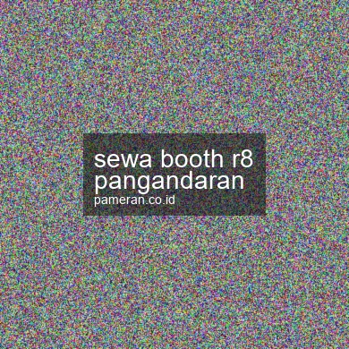 Sewa Booth R8 Pangandaran