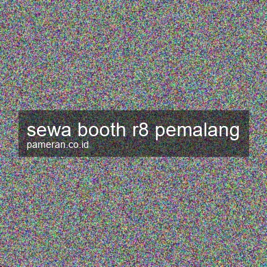 Sewa Booth R8 Pemalang