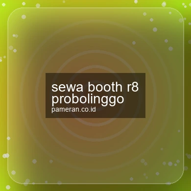 Sewa Booth R8 Probolinggo