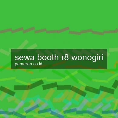 Sewa Booth R8 Wonogiri