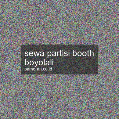 Sewa Partisi Booth Boyolali