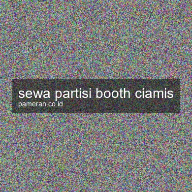 Sewa Partisi Booth Ciamis