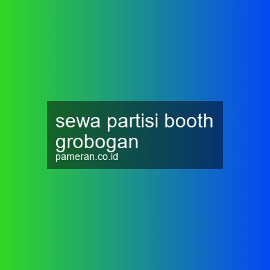 Sewa Partisi Booth Grobogan