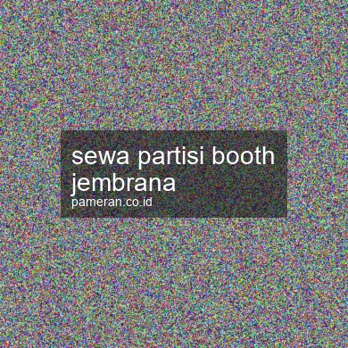 Sewa Partisi Booth Jembrana