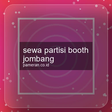 Sewa Partisi Booth Jombang