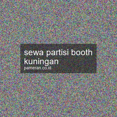 Sewa Partisi Booth Kuningan