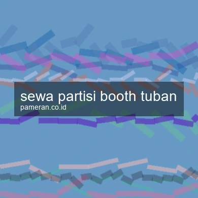 Sewa Partisi Booth Tuban