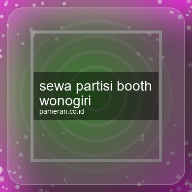 Sewa Partisi Booth Wonogiri