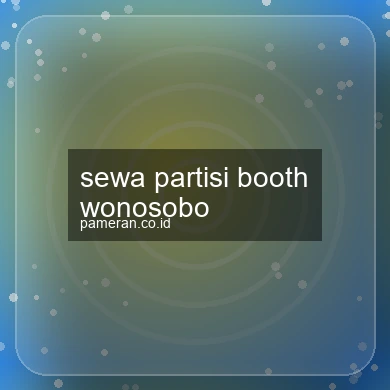 Sewa Partisi Booth Wonosobo