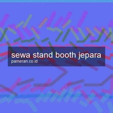 Sewa Stand Booth Jepara