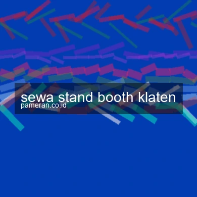 Sewa Stand Booth Klaten