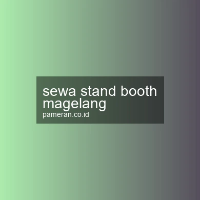 Sewa Stand Booth Magelang