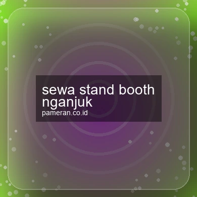Sewa Stand Booth Nganjuk
