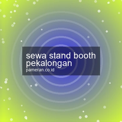 Sewa Stand Booth Pekalongan