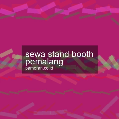 Sewa Stand Booth Pemalang