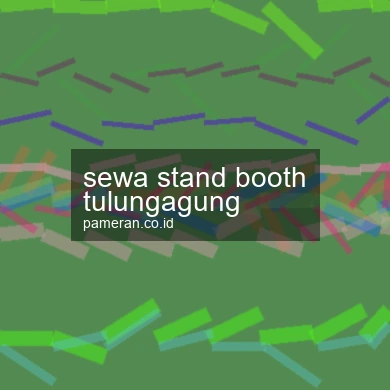 Sewa Stand Booth Tulungagung