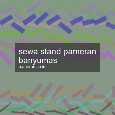 Sewa Stand Pameran Banyumas