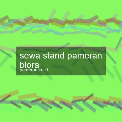 Sewa Stand Pameran Blora