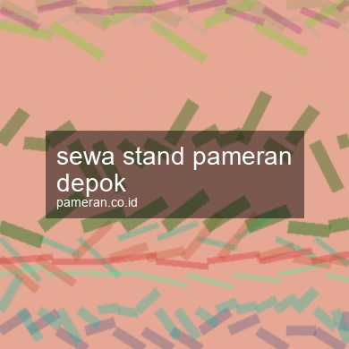 Sewa Stand Pameran Depok