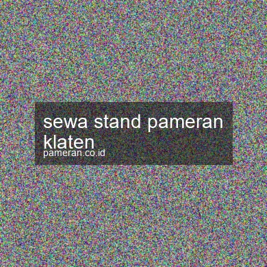Sewa Stand Pameran Klaten