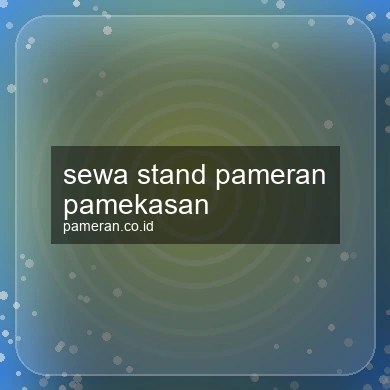 Sewa Stand Pameran Pamekasan