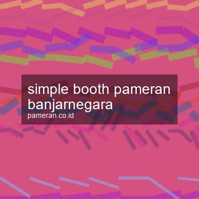 Simple Booth Pameran Banjarnegara