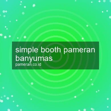 Simple Booth Pameran Banyumas
