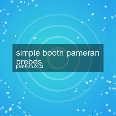 Simple Booth Pameran Brebes