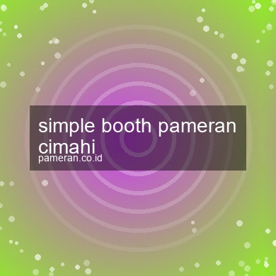 Simple Booth Pameran Cimahi
