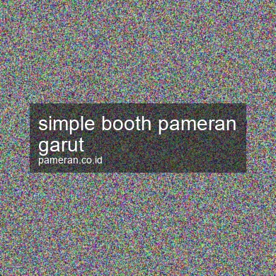 Simple Booth Pameran Garut