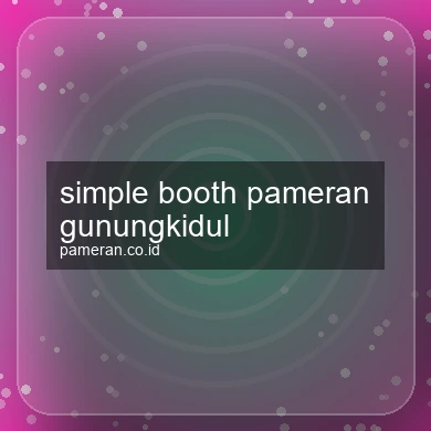Simple Booth Pameran Gunungkidul