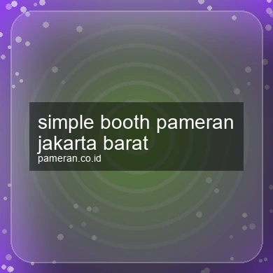 Simple Booth Pameran Jakarta Barat