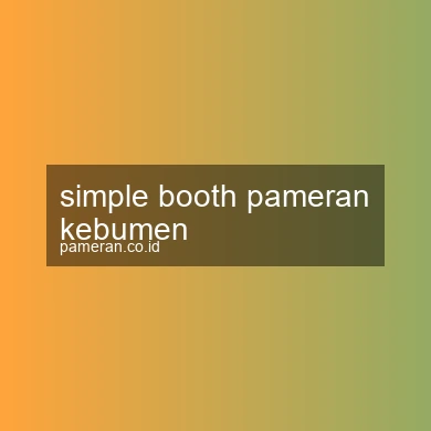 Simple Booth Pameran Kebumen