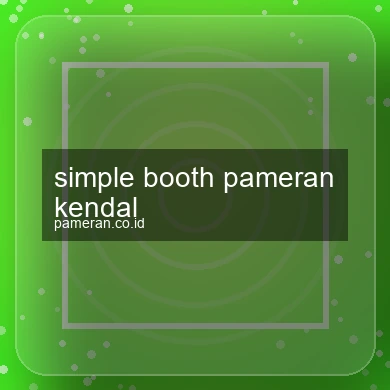 Simple Booth Pameran Kendal