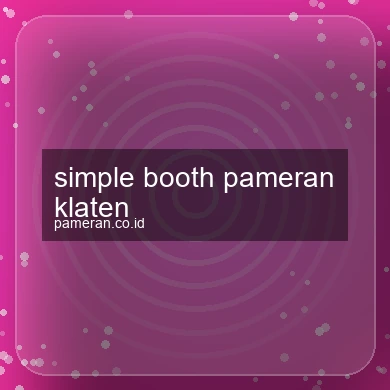 Simple Booth Pameran Klaten