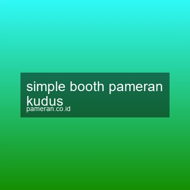 Simple Booth Pameran Kudus