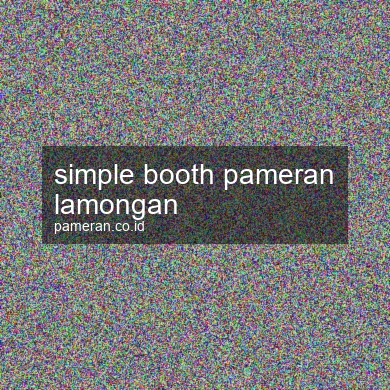 Simple Booth Pameran Lamongan