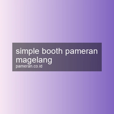Simple Booth Pameran Magelang