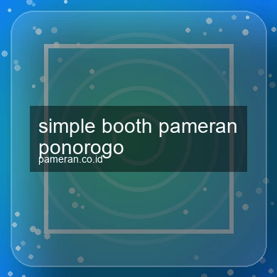 Simple Booth Pameran Ponorogo