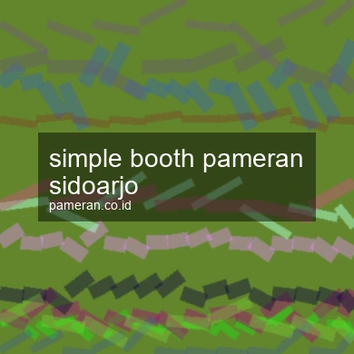 Simple Booth Pameran Sidoarjo