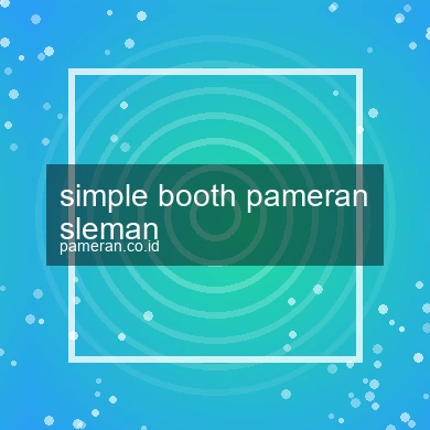Simple Booth Pameran Sleman