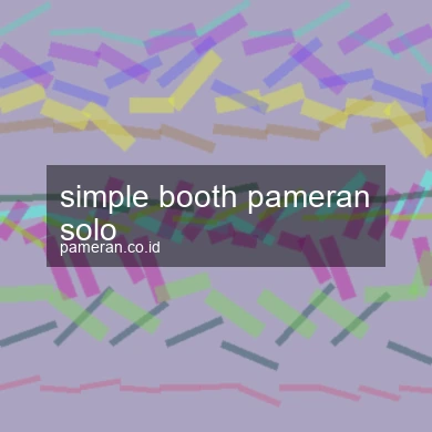 Simple Booth Pameran Solo