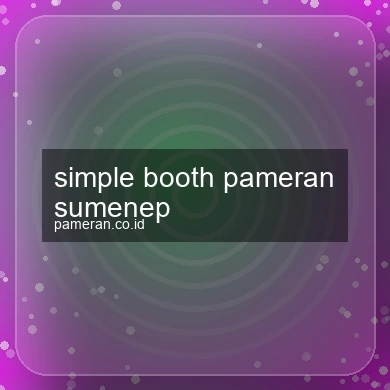Simple Booth Pameran Sumenep