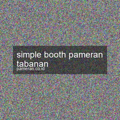 Simple Booth Pameran Tabanan