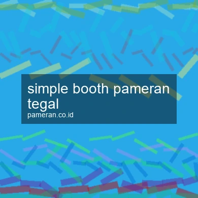 Simple Booth Pameran Tegal
