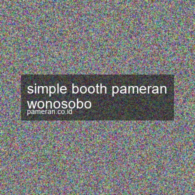 Simple Booth Pameran Wonosobo