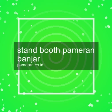Stand Booth Pameran Banjar