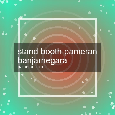 Stand Booth Pameran Banjarnegara