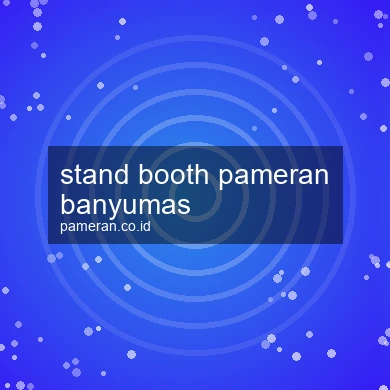Stand Booth Pameran Banyumas