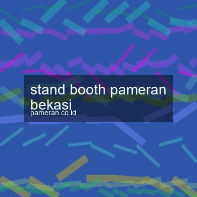 Stand Booth Pameran Bekasi